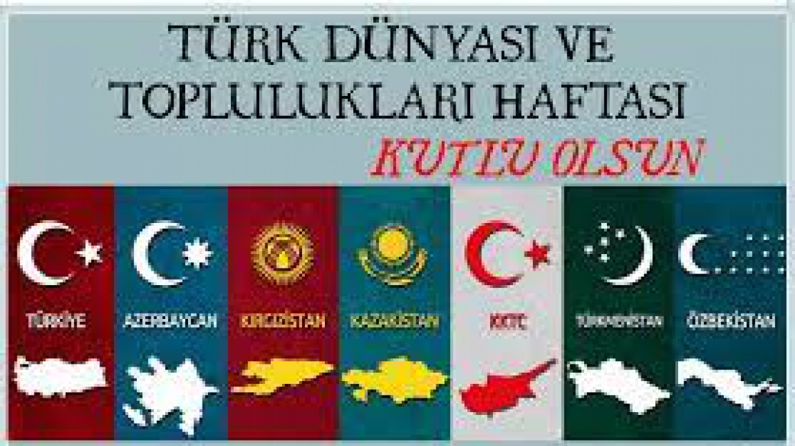 Türk Dünyası ve Toplulukları Haftası Kutlamaları
